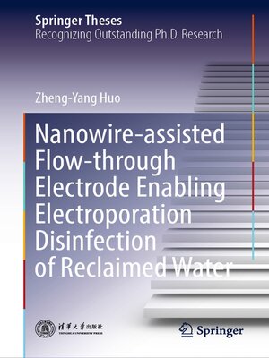 cover image of Nanowire-assisted Flow-through Electrode Enabling Electroporation Disinfection of Reclaimed Water